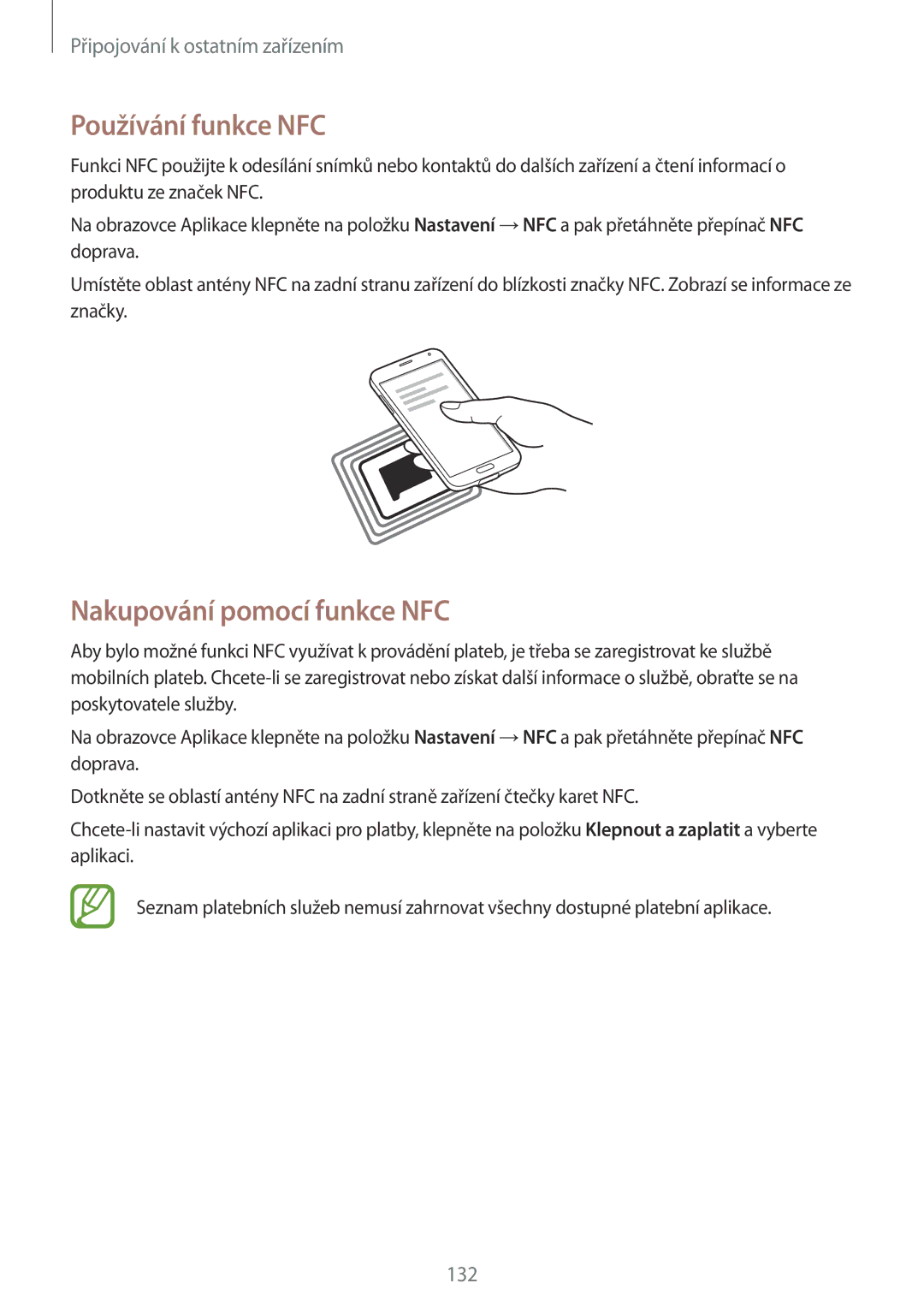 Samsung SM-G900FZDATPL, SM-G900FZKADBT, SM-G900FZWAETL, SM-G900FZWAATO Používání funkce NFC, Nakupování pomocí funkce NFC 