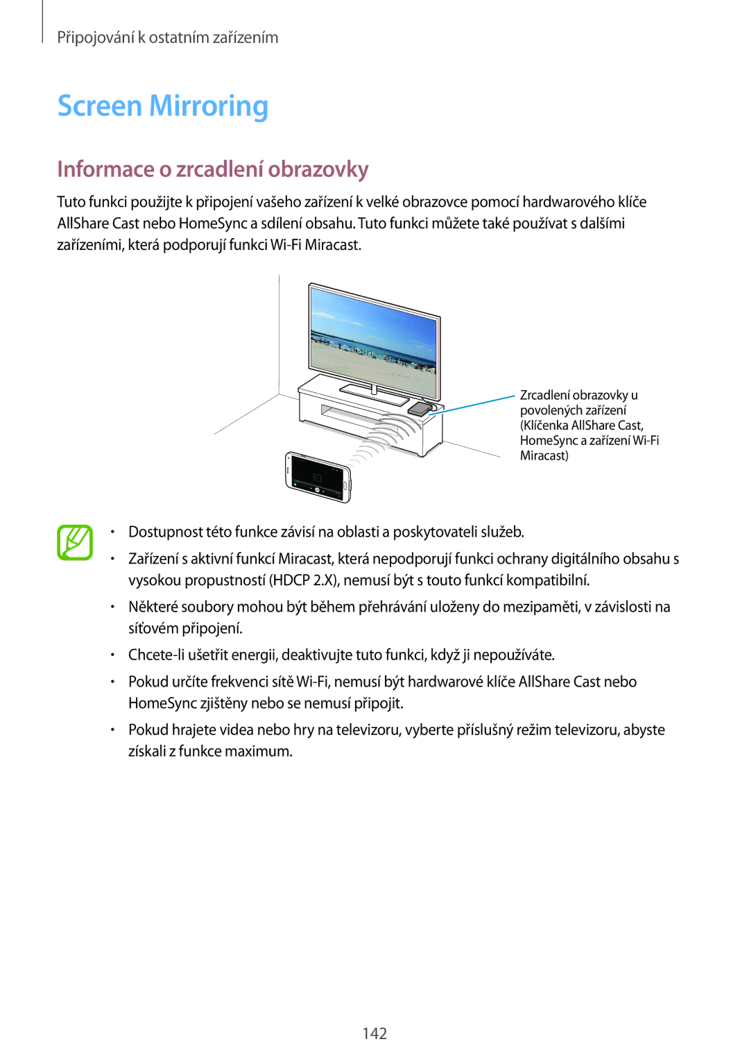 Samsung SM-G900FZBAXEO, SM-G900FZKADBT, SM-G900FZWAETL, SM-G900FZWAATO Screen Mirroring, Informace o zrcadlení obrazovky 