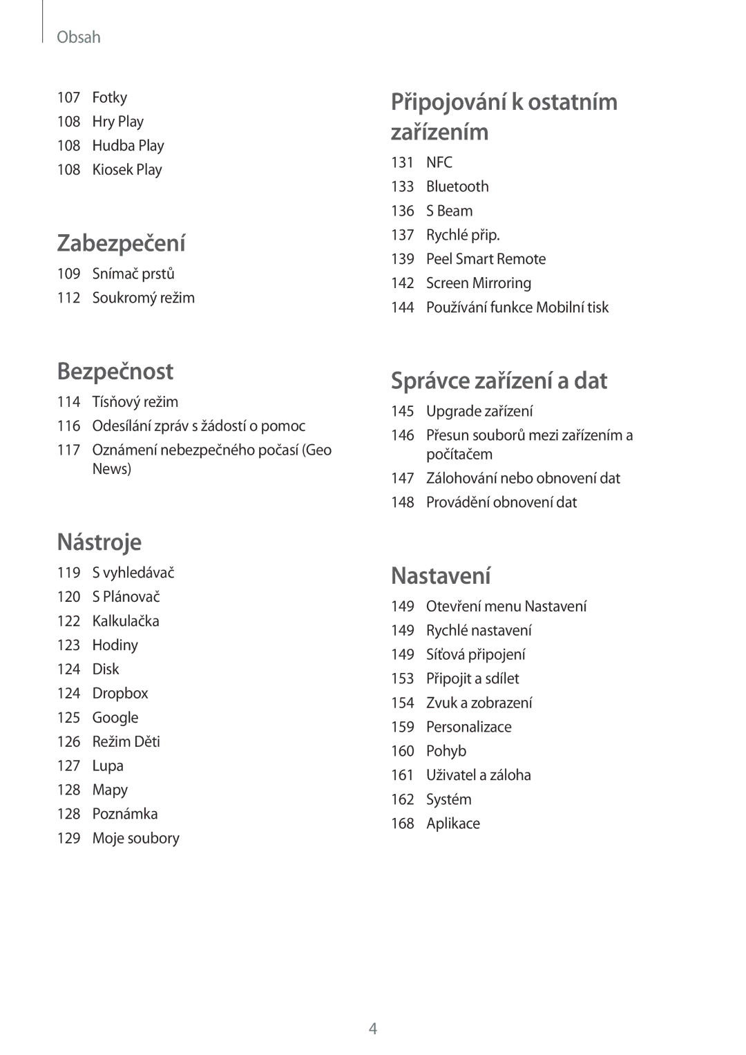 Samsung SM-G900FZKAPRT, SM-G900FZKADBT, SM-G900FZWAETL, SM-G900FZWAATO, SM-G900FZKASWC, SM-G900FZBAROM manual Zabezpečení 