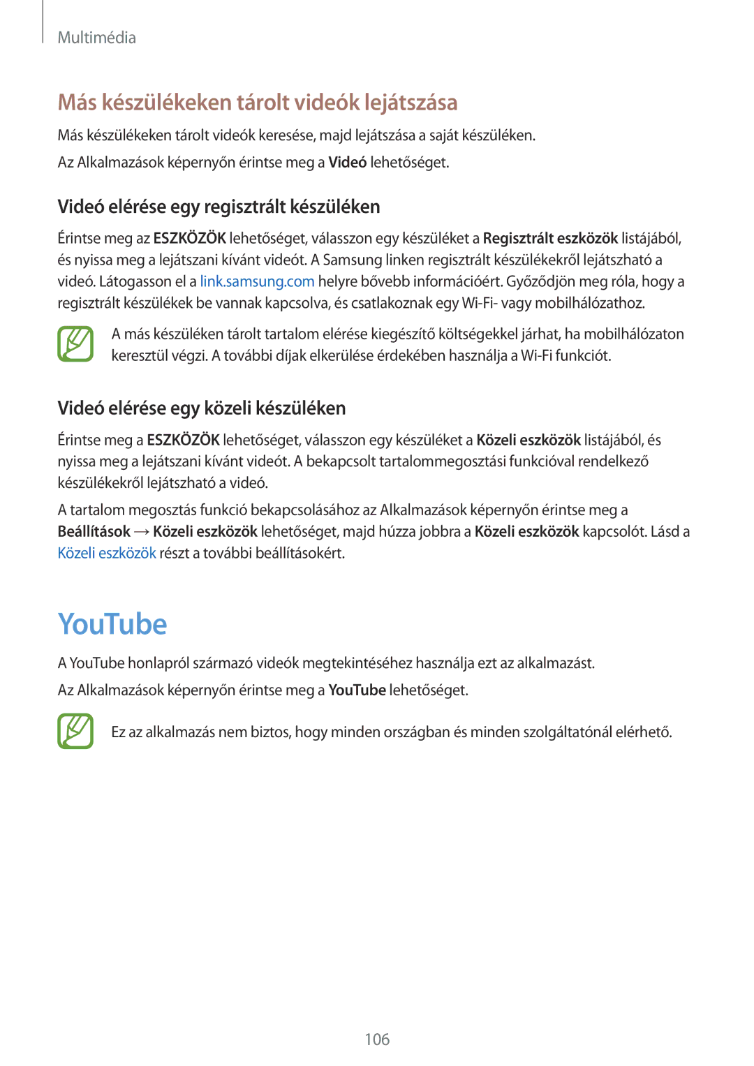 Samsung SM2G900FZWAVDH manual YouTube, Más készülékeken tárolt videók lejátszása, Videó elérése egy regisztrált készüléken 