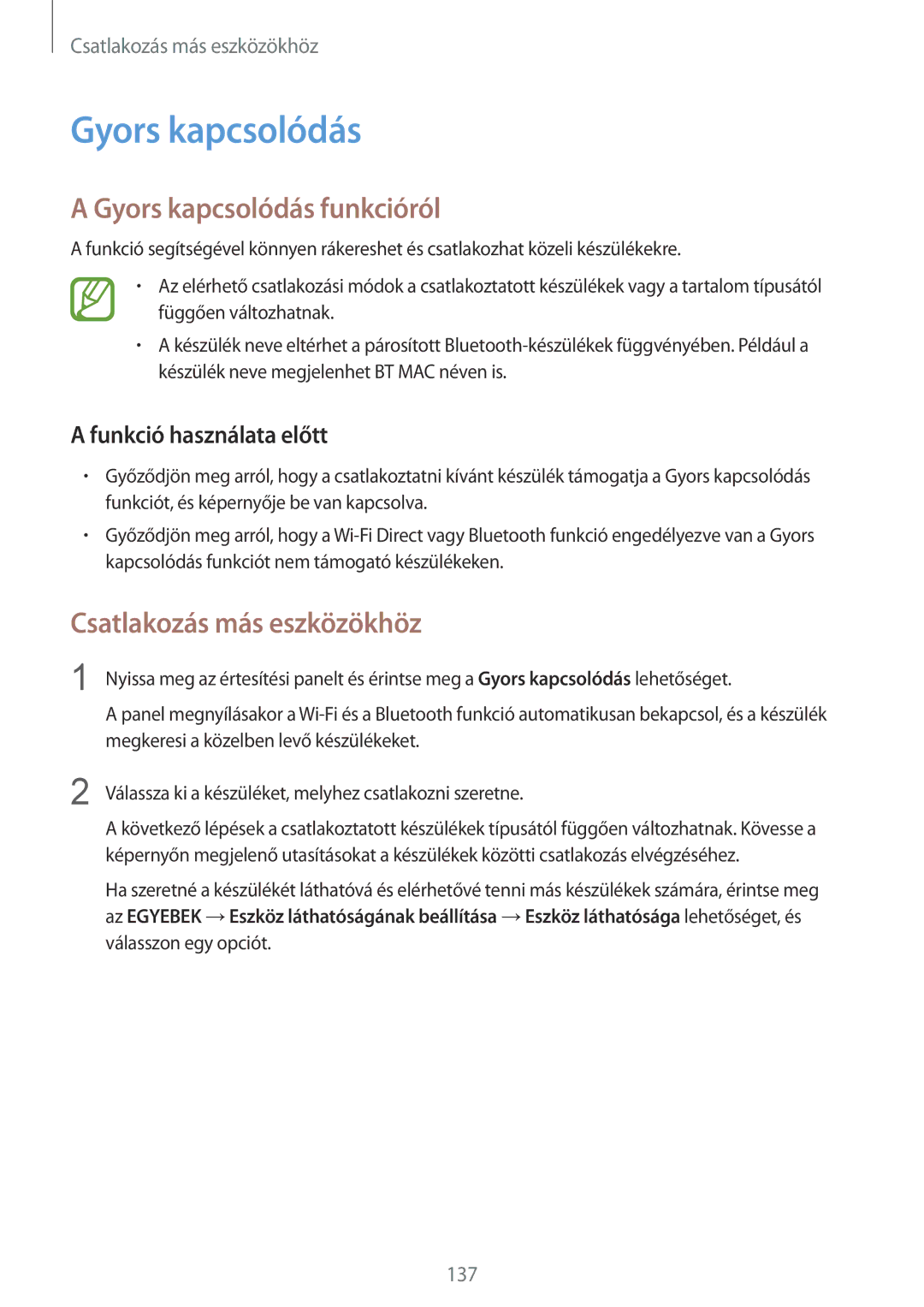 Samsung SM-G900FZKAETL, SM-G900FZKADBT, SM-G900FZWAETL manual Gyors kapcsolódás funkcióról, Csatlakozás más eszközökhöz 