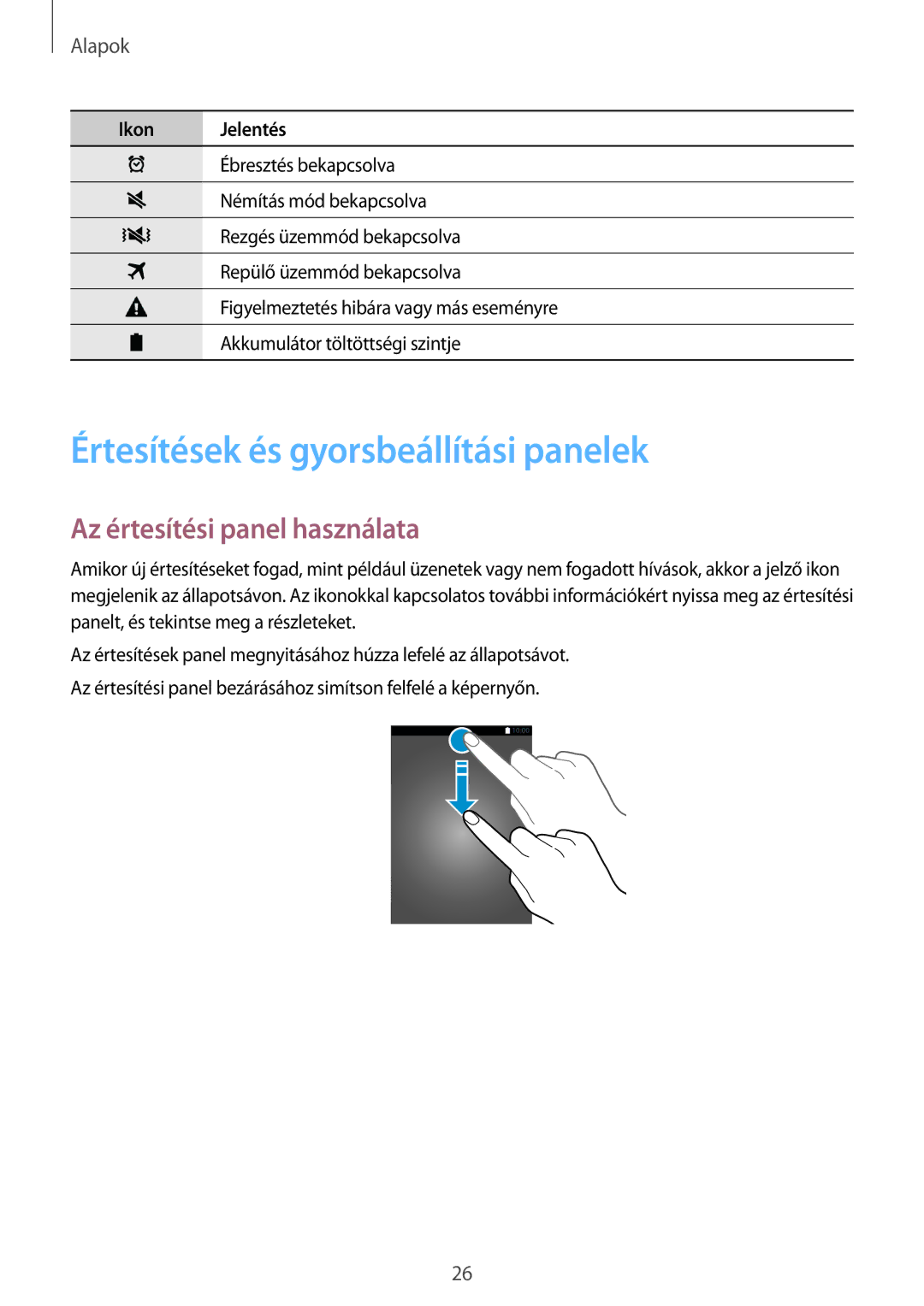 Samsung SM-G900FZWAPLS, SM-G900FZKADBT manual Értesítések és gyorsbeállítási panelek, Az értesítési panel használata 