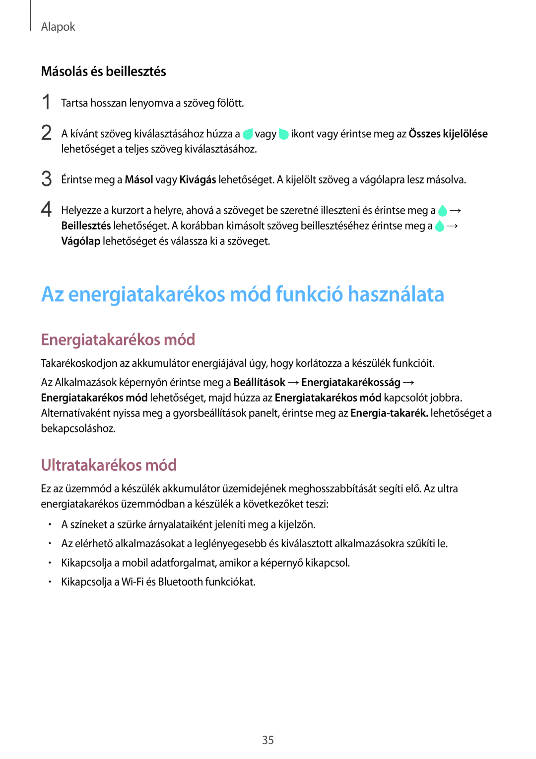 Samsung SM-G900FZKABGL manual Az energiatakarékos mód funkció használata, Energiatakarékos mód, Ultratakarékos mód 