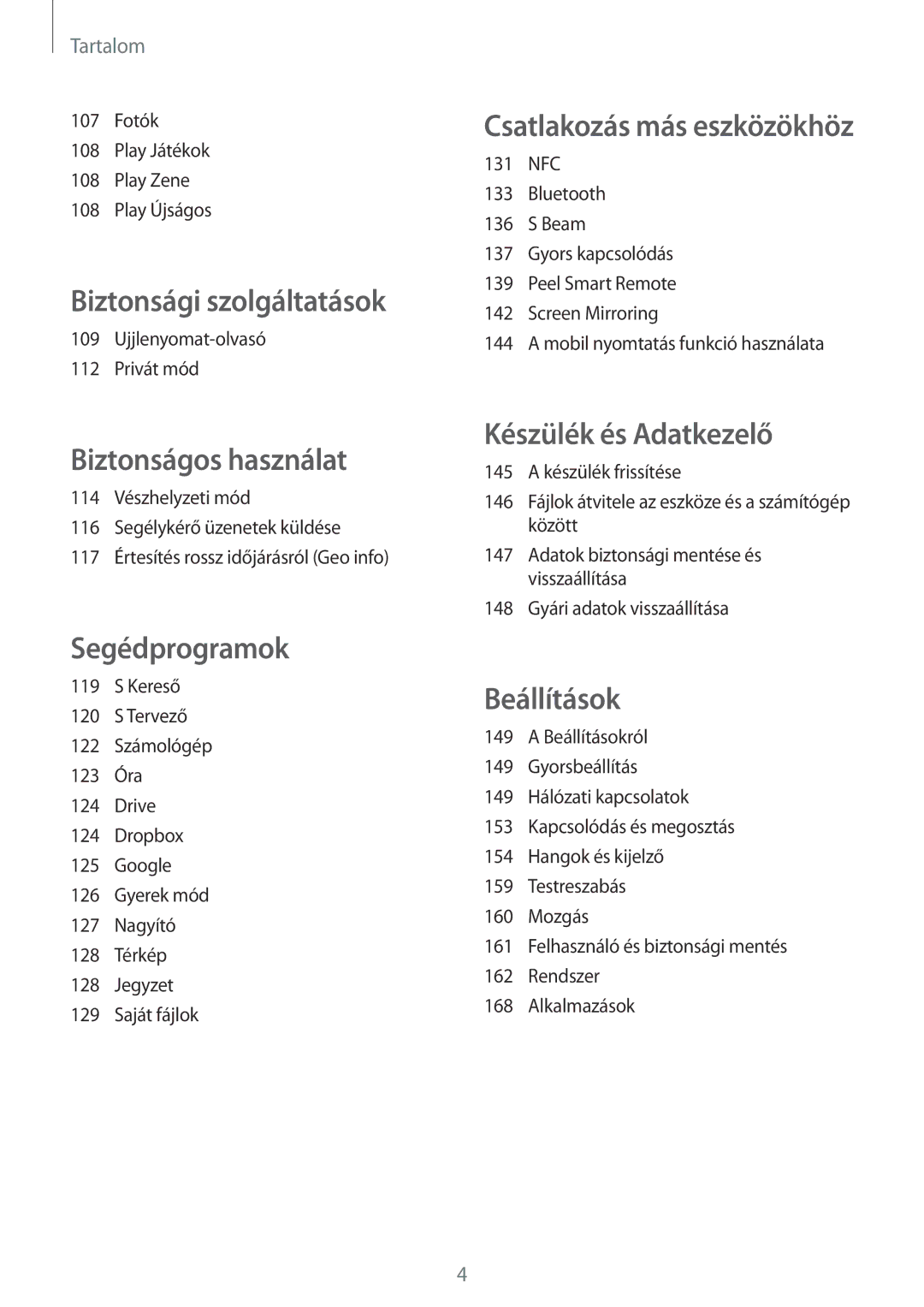 Samsung SM-G900FZKAPRT, SM-G900FZKADBT, SM-G900FZWAETL, SM-G900FZWAATO, SM-G900FZKASWC manual Biztonsági szolgáltatások 