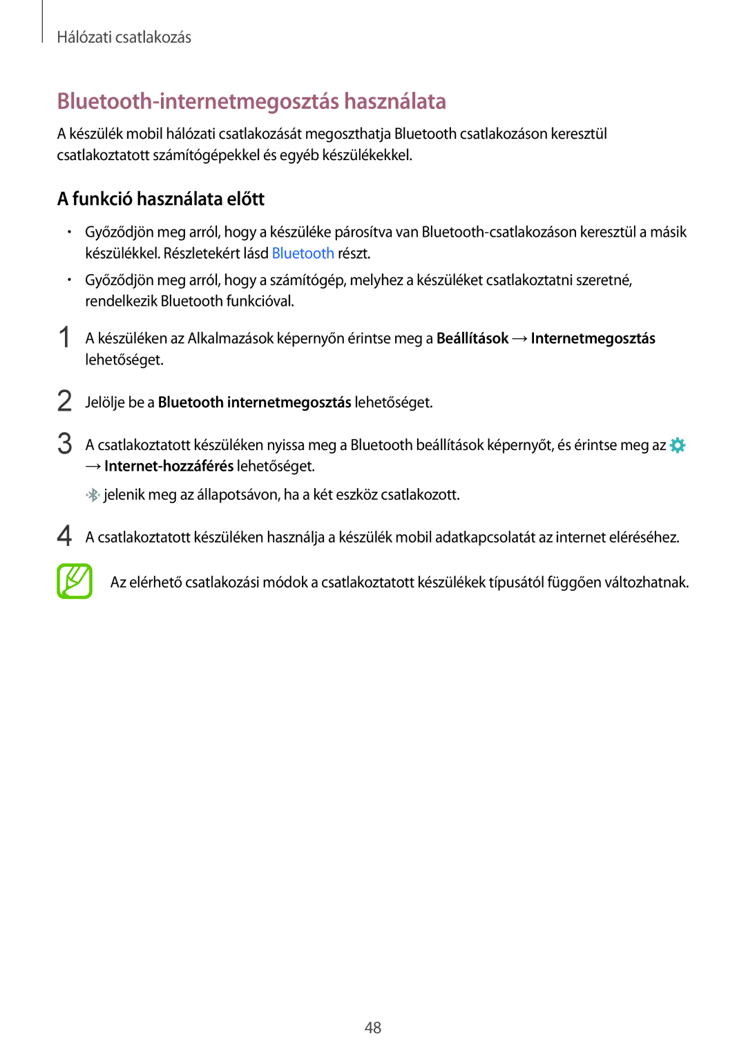Samsung SM2G900FZDAVDC manual Bluetooth-internetmegosztás használata, Jelölje be a Bluetooth internetmegosztás lehetőséget 