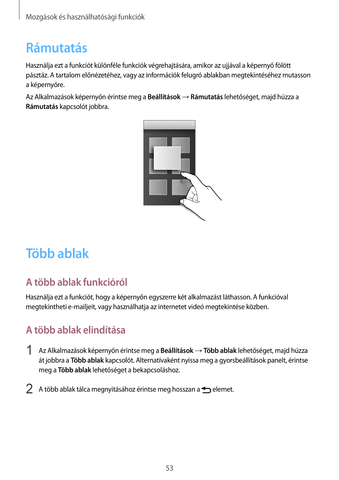 Samsung SM-G900FZBATTR, SM-G900FZKADBT, SM-G900FZWAETL manual Rámutatás, Több ablak funkcióról, Több ablak elindítása 