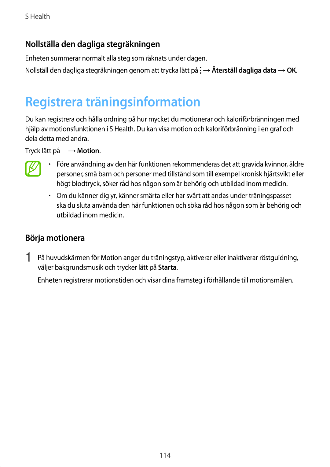 Samsung SM-G900FZBAVDS manual Registrera träningsinformation, Nollställa den dagliga stegräkningen, Börja motionera 