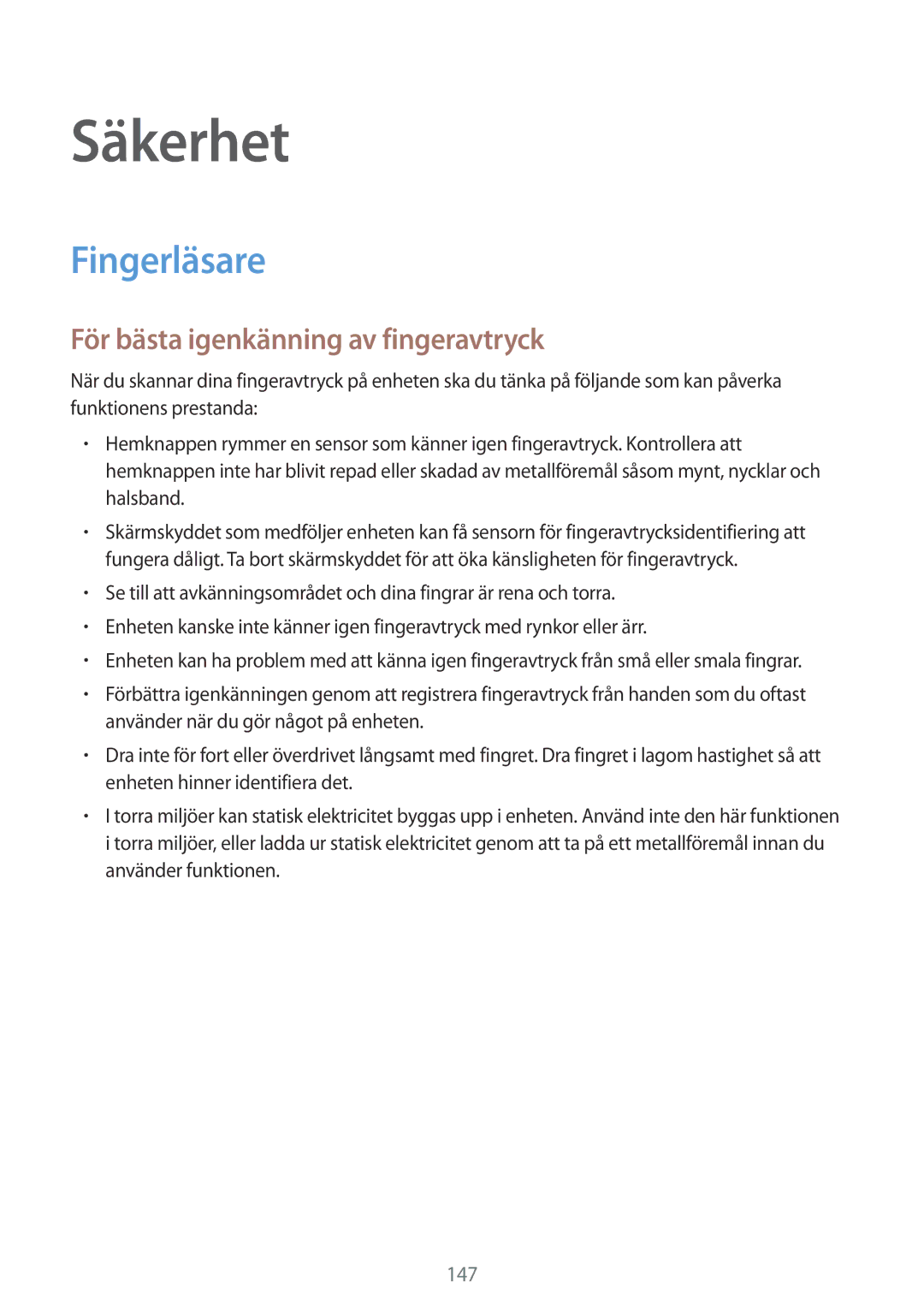 Samsung SM-G900FZBATEN, SM-G900FZKAVDS, SM-G900FZDANEE manual Säkerhet, Fingerläsare, För bästa igenkänning av fingeravtryck 