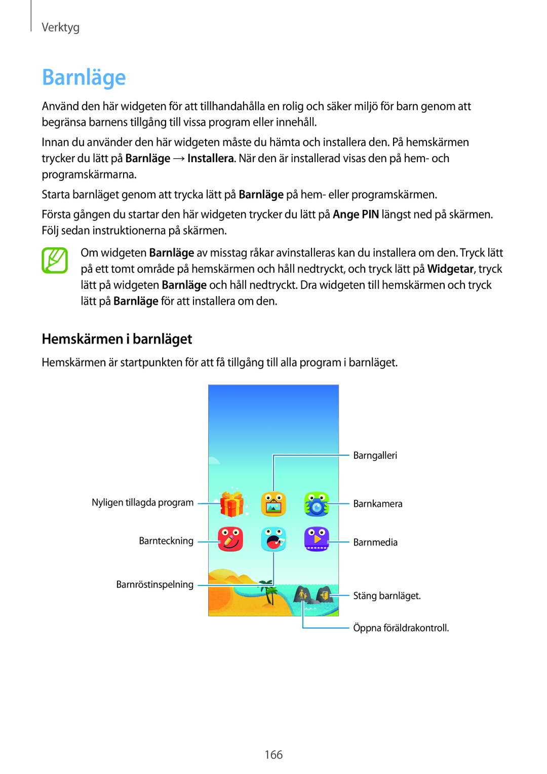 Samsung SM-G900FZBANEE, SM-G900FZKAVDS, SM-G900FZDANEE, SM-G900FZWANEE, SM-G900FZDAHTS manual Barnläge, Hemskärmen i barnläget 