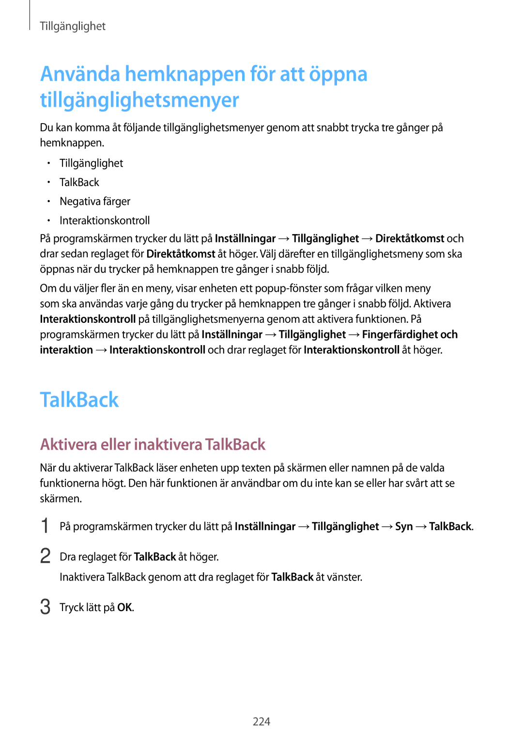 Samsung SM-G900FZDAHTS, SM-G900FZKAVDS, SM-G900FZDANEE Använda hemknappen för att öppna tillgänglighetsmenyer, TalkBack 
