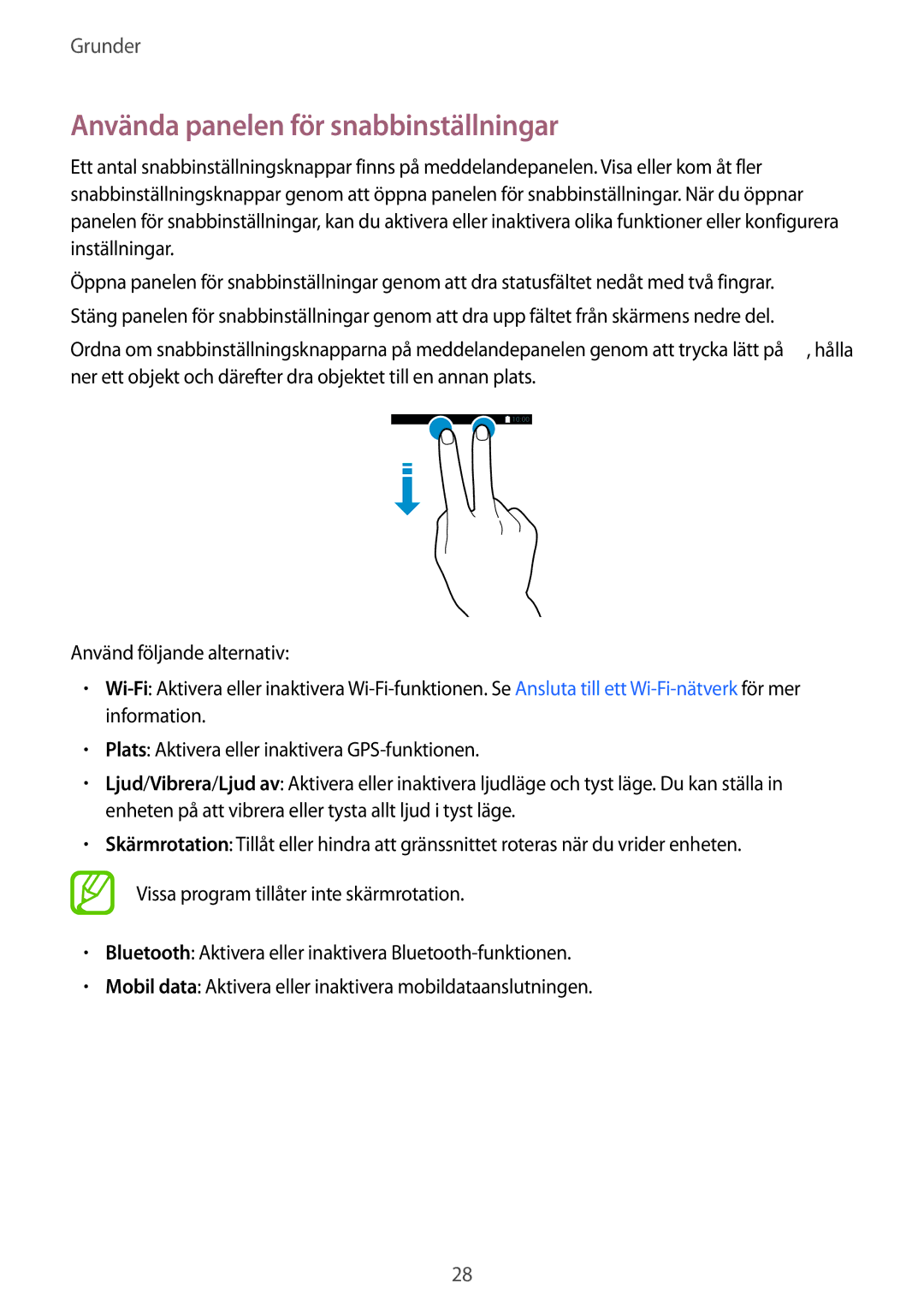 Samsung SM-G900FZBATEN, SM-G900FZKAVDS, SM-G900FZDANEE, SM-G900FZWANEE, SM-G900FZDAHTS Använda panelen för snabbinställningar 