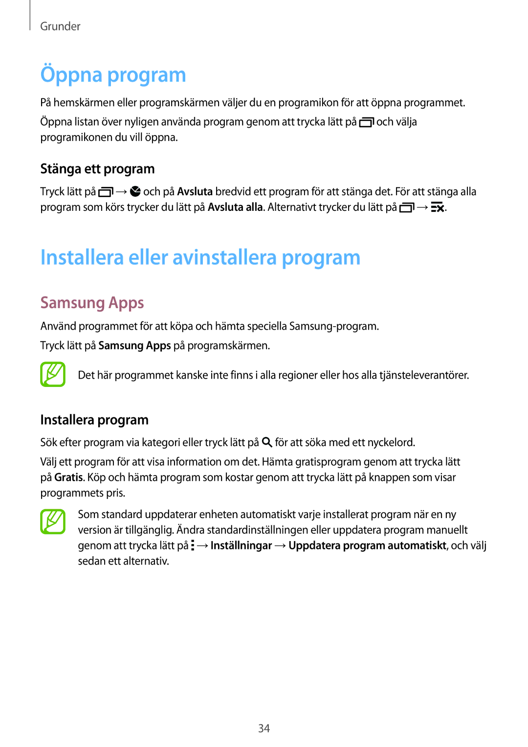 Samsung SM-G900FZKAVDS manual Öppna program, Installera eller avinstallera program, Samsung Apps, Stänga ett program 