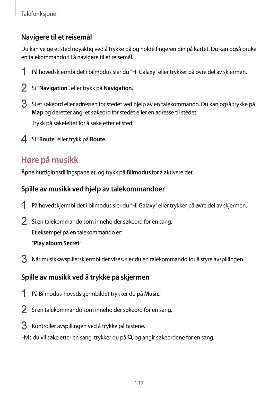 Samsung SM-G900FZDANEE manual Høre på musikk, Navigere til et reisemål, Spille av musikk ved hjelp av talekommandoer 