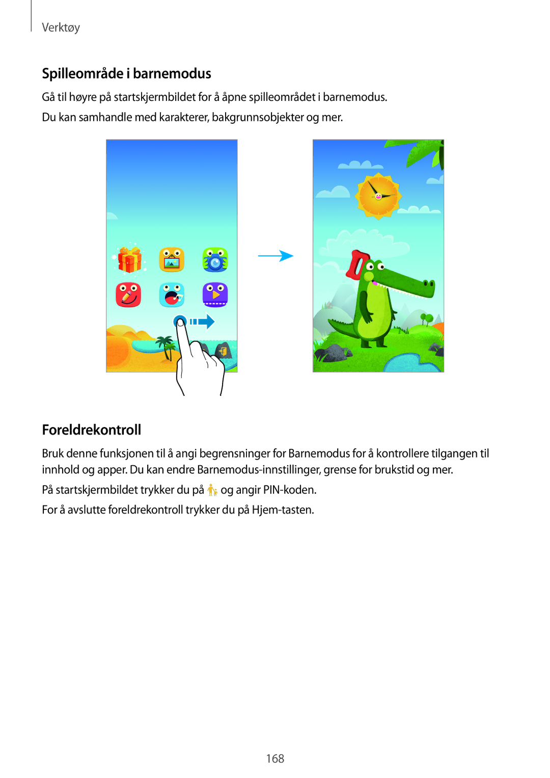 Samsung SM-G900FZDATEN, SM-G900FZKAVDS, SM-G900FZDANEE, SM-G900FZWANEE manual Spilleområde i barnemodus, Foreldrekontroll 