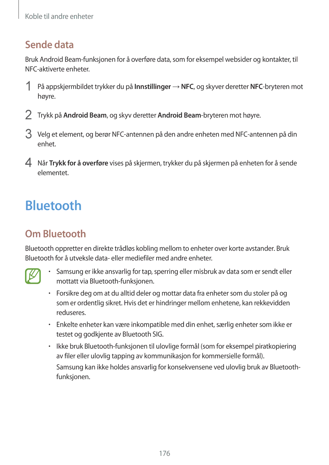 Samsung SM-G900FZNENEE, SM-G900FZKAVDS, SM-G900FZDANEE, SM-G900FZWANEE, SM-G900FZDAHTS manual Sende data, Om Bluetooth 