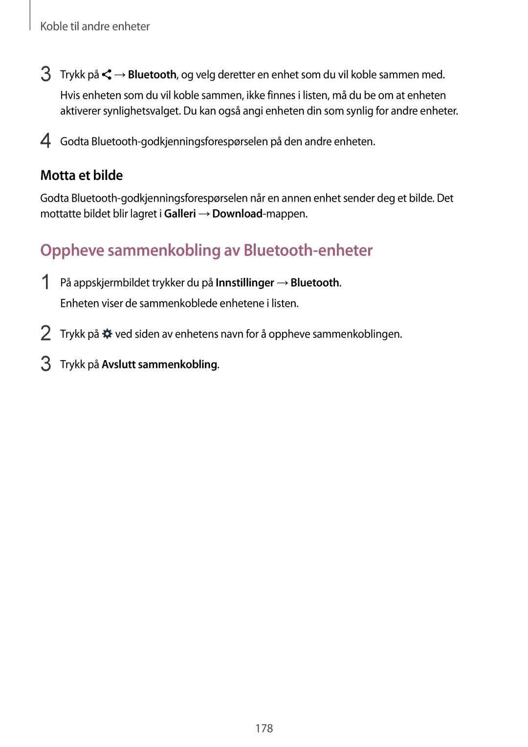 Samsung SM-G900FZWAVDS manual Oppheve sammenkobling av Bluetooth-enheter, Motta et bilde, Trykk på Avslutt sammenkobling 