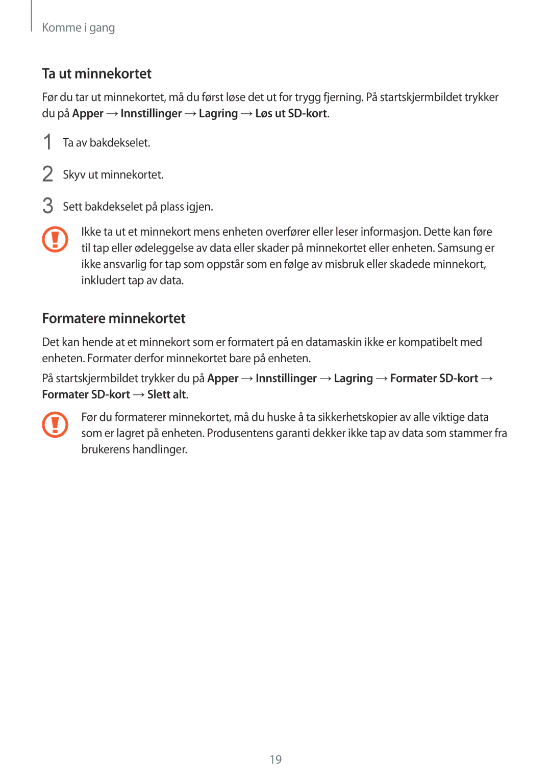 Samsung SM-G900FZWANEE, SM-G900FZKAVDS, SM-G900FZDANEE, SM-G900FZDAHTS manual Ta ut minnekortet, Formatere minnekortet 