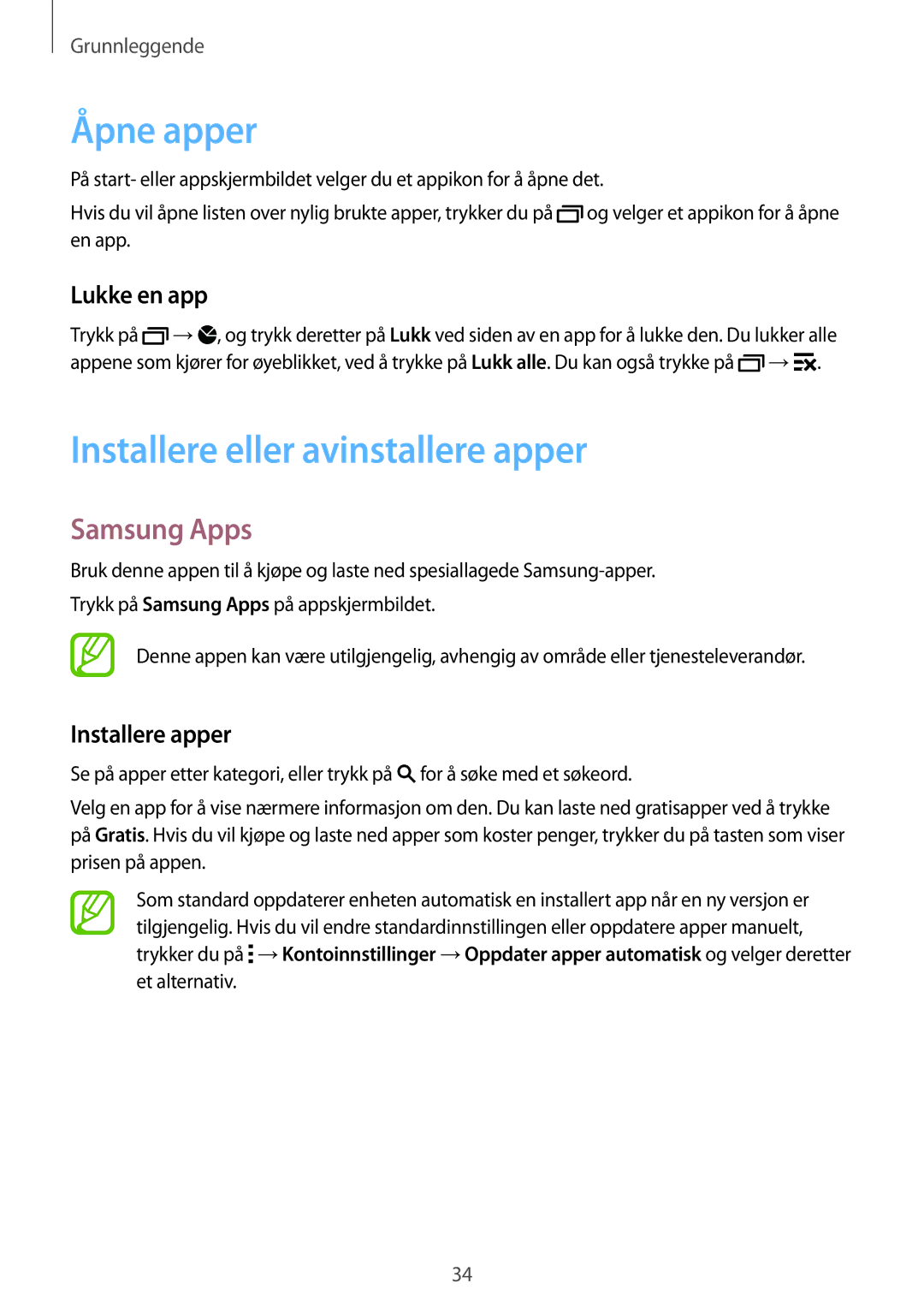 Samsung SM-G900FZKAVDS manual Åpne apper, Installere eller avinstallere apper, Samsung Apps, Lukke en app, Installere apper 