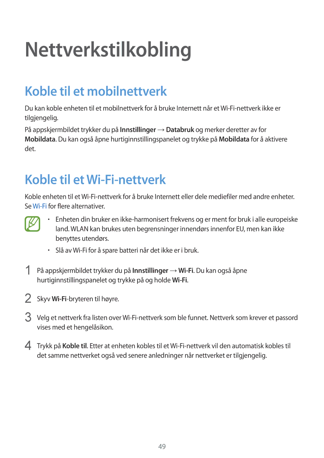 Samsung SM-G900FZDATEN, SM-G900FZKAVDS manual Nettverkstilkobling, Koble til et mobilnettverk, Koble til et Wi-Fi-nettverk 