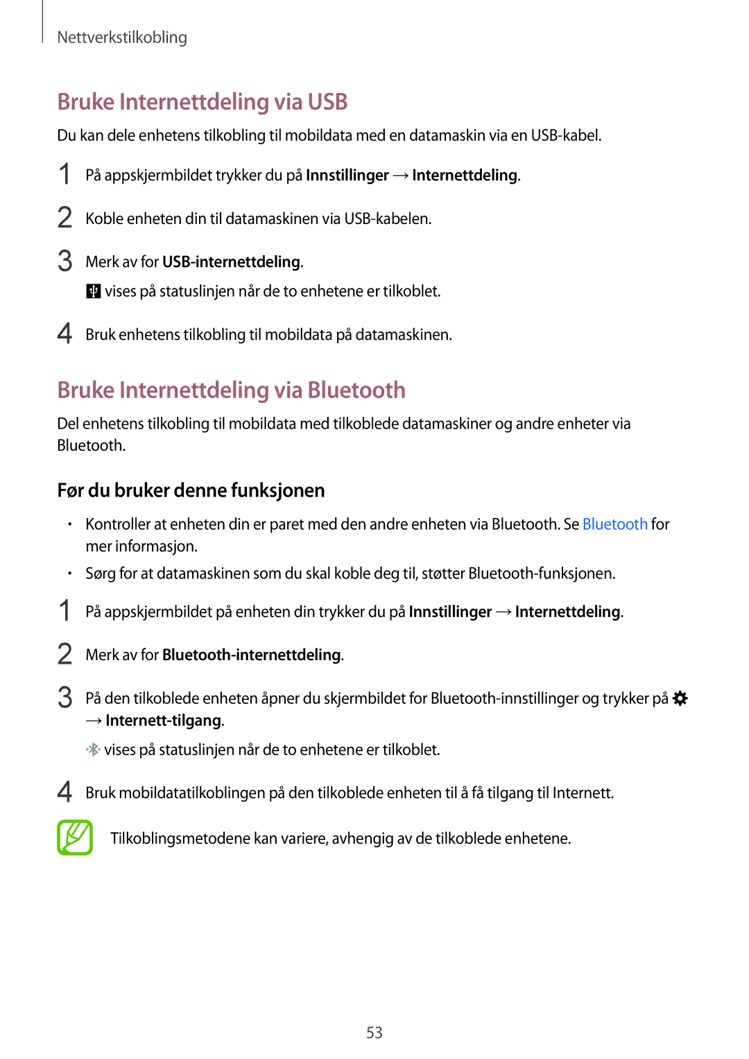 Samsung SM-G900FZWANEE Bruke Internettdeling via USB, Bruke Internettdeling via Bluetooth, Merk av for USB-internettdeling 