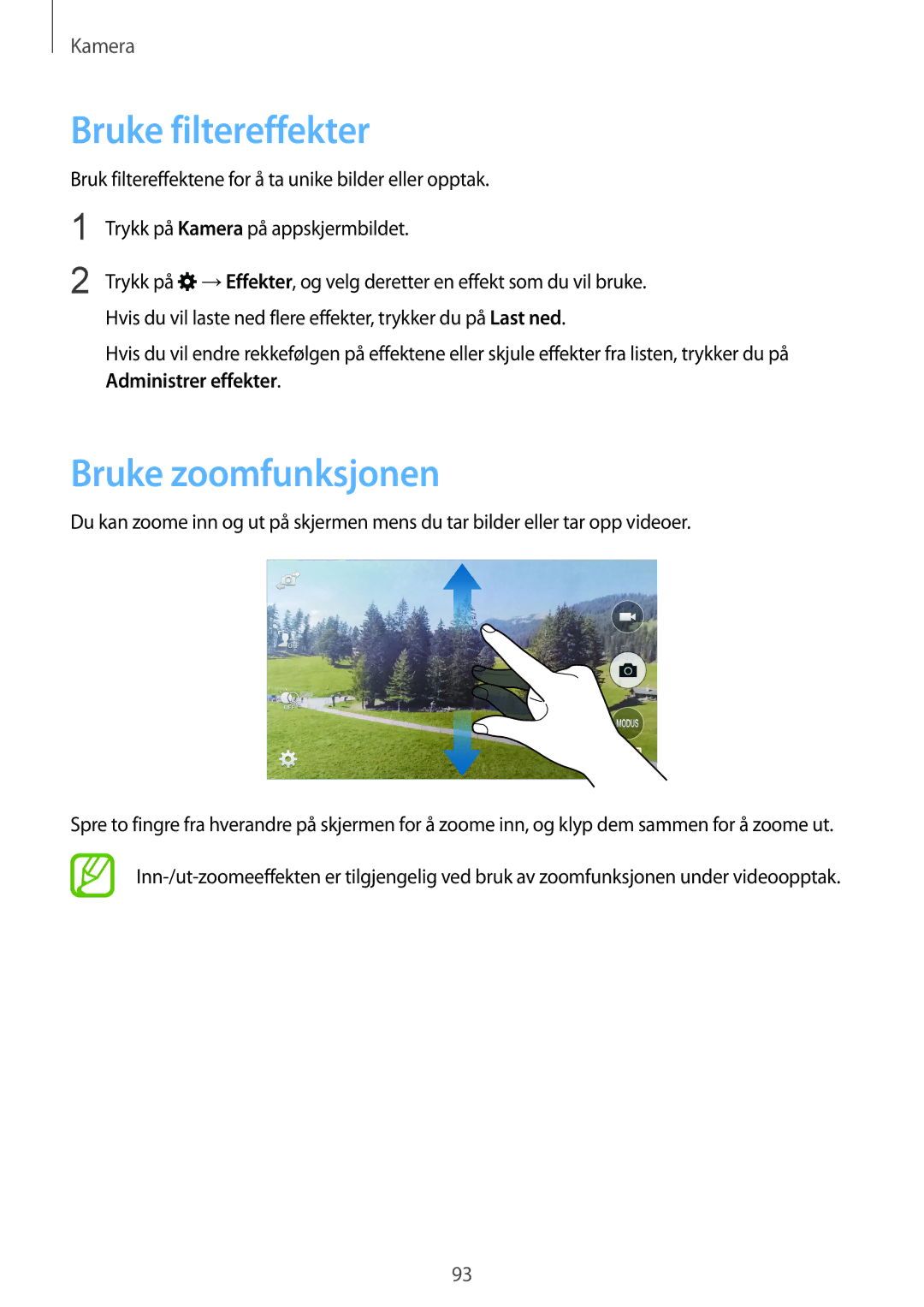 Samsung SM-G900FZWAVDS, SM-G900FZKAVDS, SM-G900FZDANEE, SM-G900FZWANEE manual Bruke filtereffekter, Bruke zoomfunksjonen 