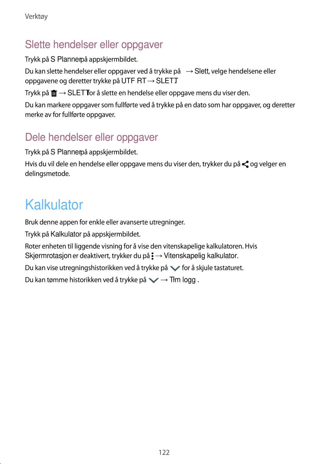 Samsung SM-G900FZDAHTS, SM-G900FZKAVDS manual Kalkulator, Slette hendelser eller oppgaver, Dele hendelser eller oppgaver 