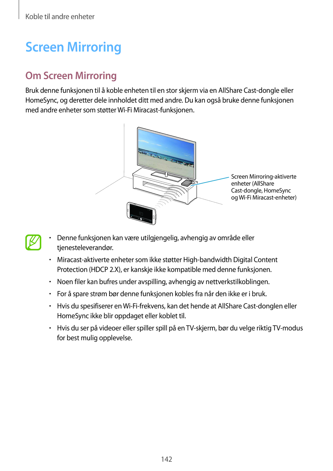 Samsung SM-G900FZNENEE, SM-G900FZKAVDS, SM-G900FZDANEE, SM-G900FZWANEE, SM-G900FZDAHTS, SM-G900FZKANEE Om Screen Mirroring 