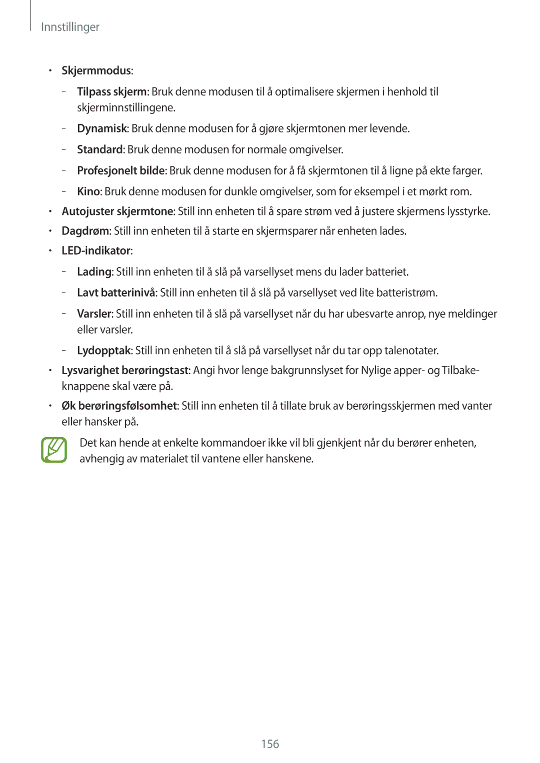 Samsung SM-G900FZDAHTS, SM-G900FZKAVDS, SM-G900FZDANEE, SM-G900FZWANEE, SM-G900FZKANEE manual Skjermmodus, LED-indikator 