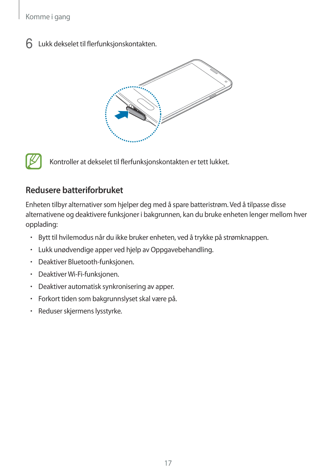 Samsung SM-G900FZKAVDS, SM-G900FZDANEE, SM-G900FZWANEE, SM-G900FZDAHTS, SM-G900FZKANEE manual Redusere batteriforbruket 