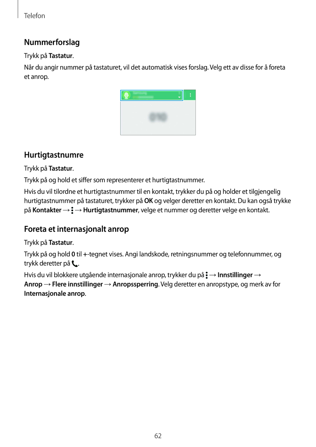 Samsung SM-G900FZBATEN, SM-G900FZKAVDS, SM-G900FZDANEE manual Nummerforslag, Hurtigtastnumre, Foreta et internasjonalt anrop 