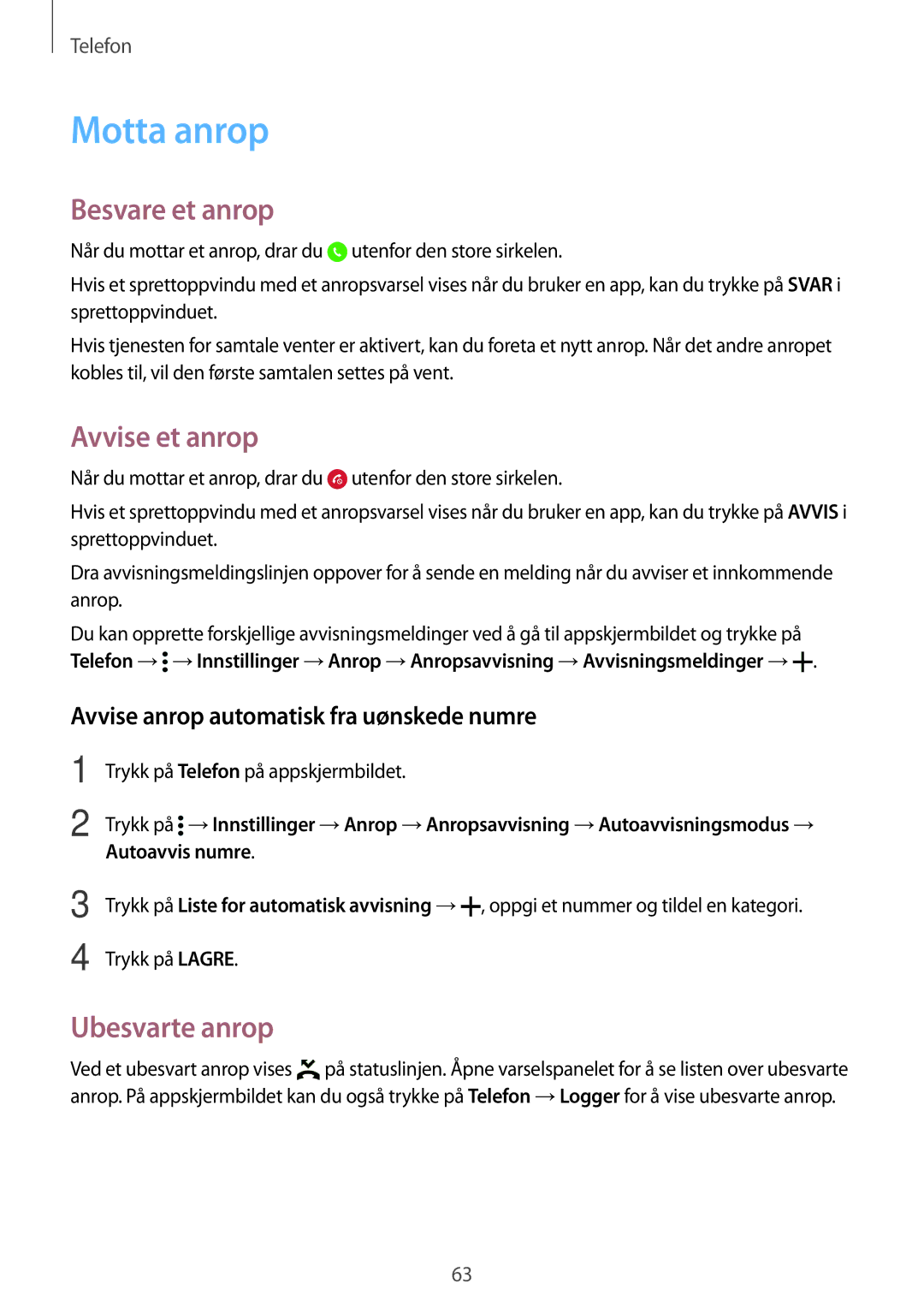 Samsung SM-G900FZBAVDS, SM-G900FZKAVDS, SM-G900FZDANEE manual Motta anrop, Besvare et anrop, Avvise et anrop, Ubesvarte anrop 