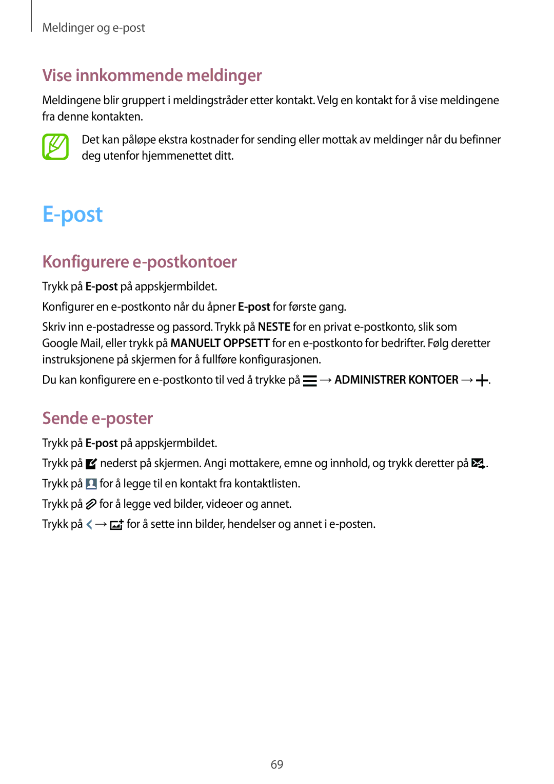 Samsung SM-G900FZDANEE, SM-G900FZKAVDS manual Post, Vise innkommende meldinger, Konfigurere e-postkontoer, Sende e-poster 