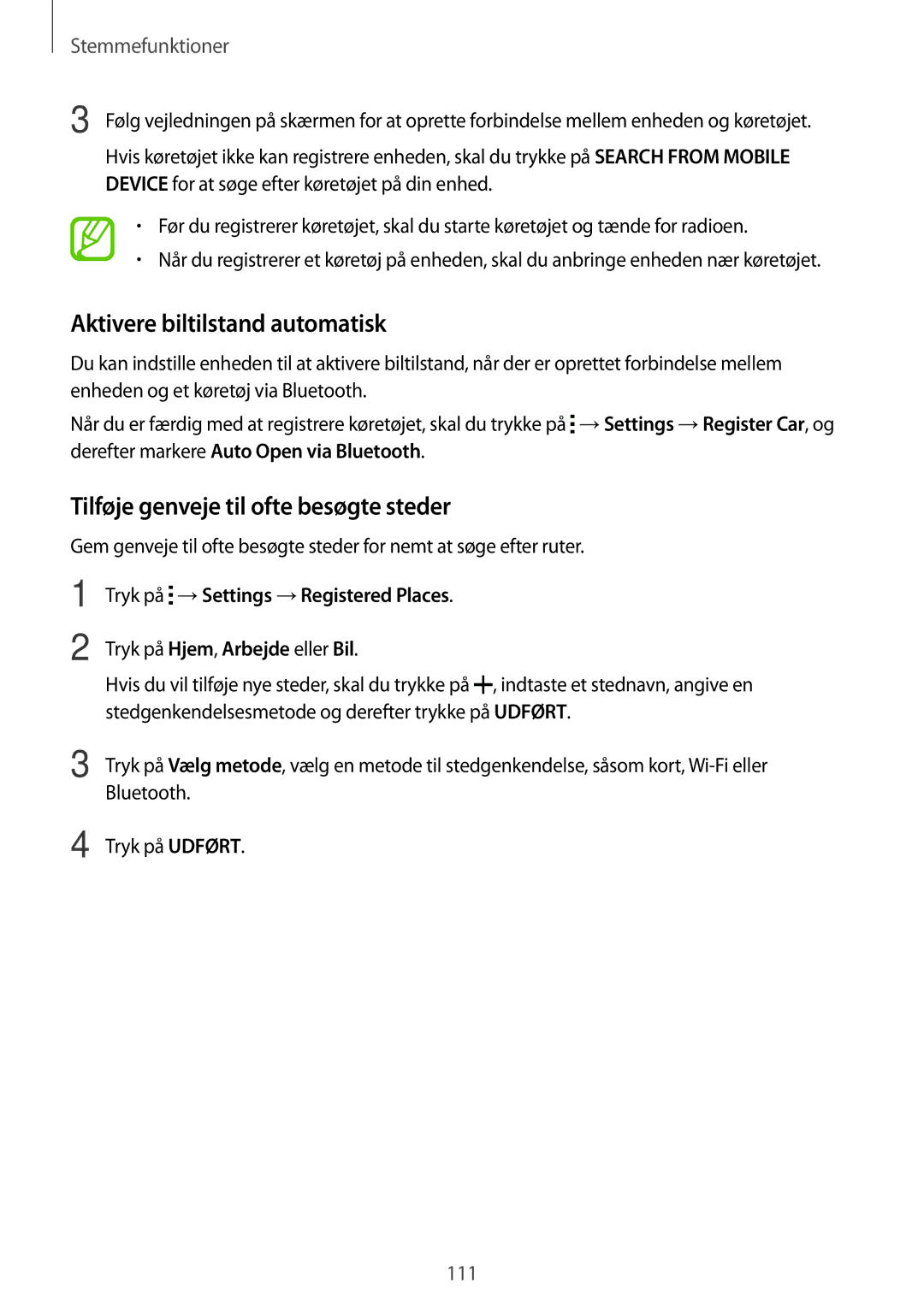 Samsung SM-G900FZWAHTS, SM-G900FZKAVDS manual Aktivere biltilstand automatisk, Tilføje genveje til ofte besøgte steder 