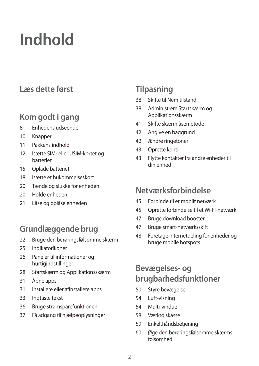 Samsung SM-G900FZWANEE, SM-G900FZKAVDS, SM-G900FZDANEE, SM-G900FZDAHTS manual Indhold, Læs dette først Kom godt i gang 