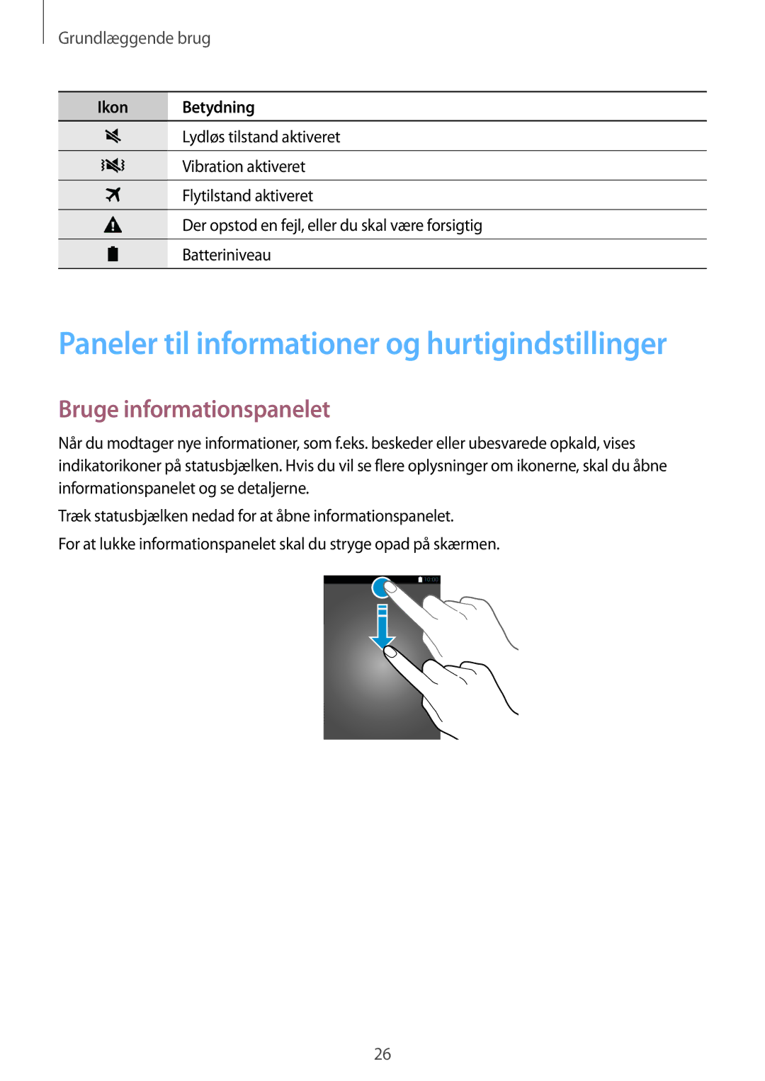 Samsung SM-G900FZWAHTS, SM-G900FZKAVDS manual Paneler til informationer og hurtigindstillinger, Bruge informationspanelet 