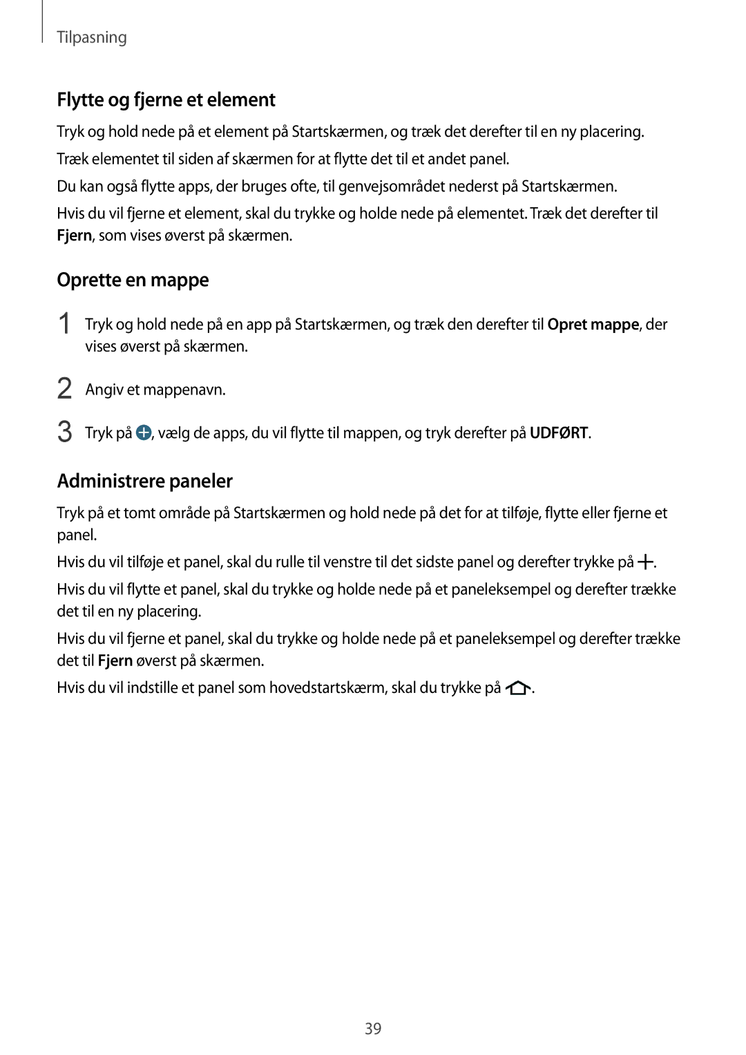 Samsung SM-G900FZNANEE, SM-G900FZKAVDS, SM-G900FZDANEE Flytte og fjerne et element, Oprette en mappe, Administrere paneler 