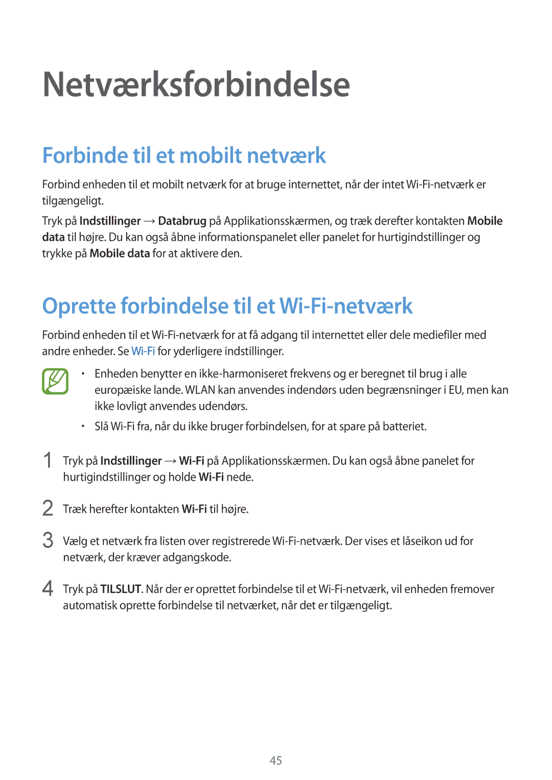 Samsung SM-G900FZBATEN manual Netværksforbindelse, Forbinde til et mobilt netværk, Oprette forbindelse til et Wi-Fi-netværk 