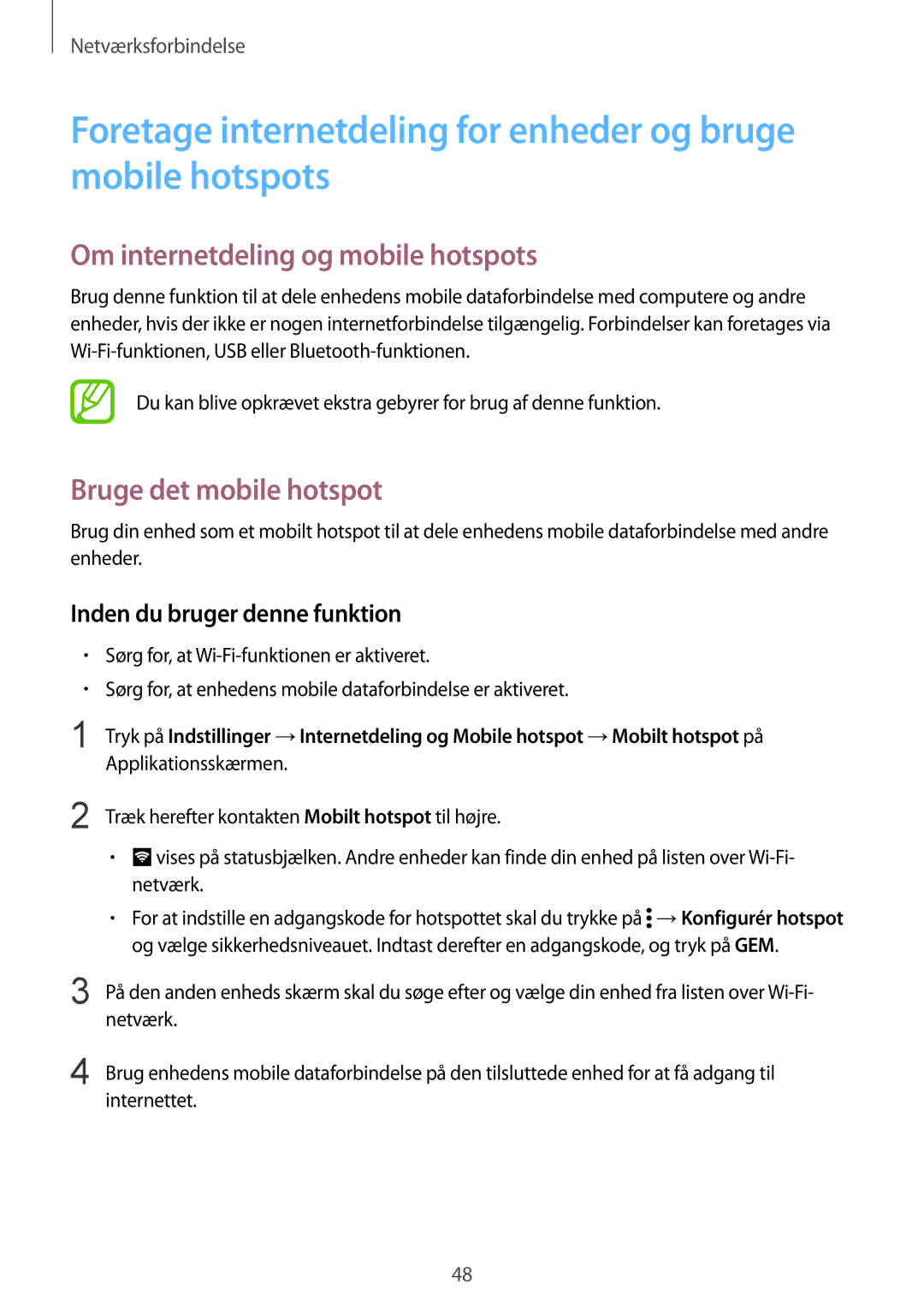 Samsung SM-G900FZKAHTS Om internetdeling og mobile hotspots, Bruge det mobile hotspot, Inden du bruger denne funktion 