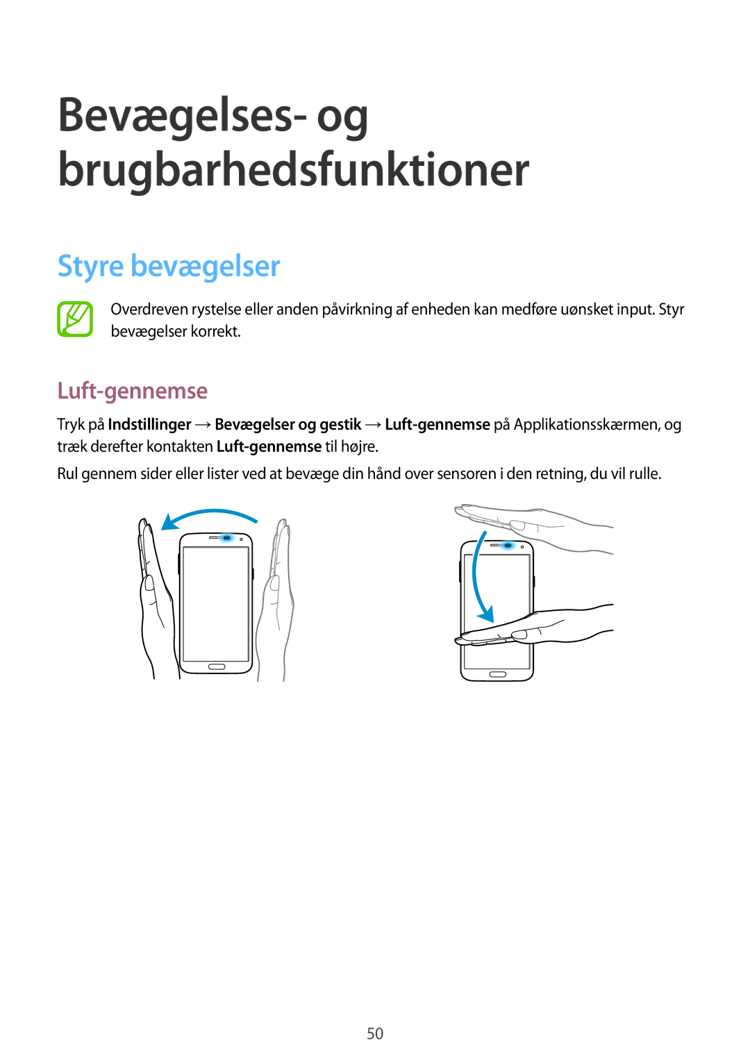 Samsung SM-G900FZKATEN, SM-G900FZKAVDS, SM-G900FZDANEE, SM-G900FZWANEE, SM-G900FZDAHTS manual Styre bevægelser, Luft-gennemse 