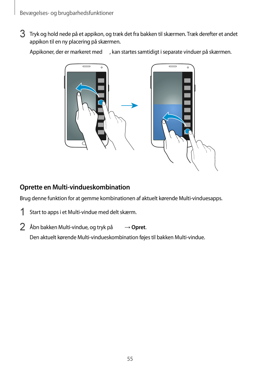 Samsung SM-G900FZKANEE, SM-G900FZKAVDS, SM-G900FZDANEE, SM-G900FZWANEE, SM-G900FZDAHTS Oprette en Multi-vindueskombination 