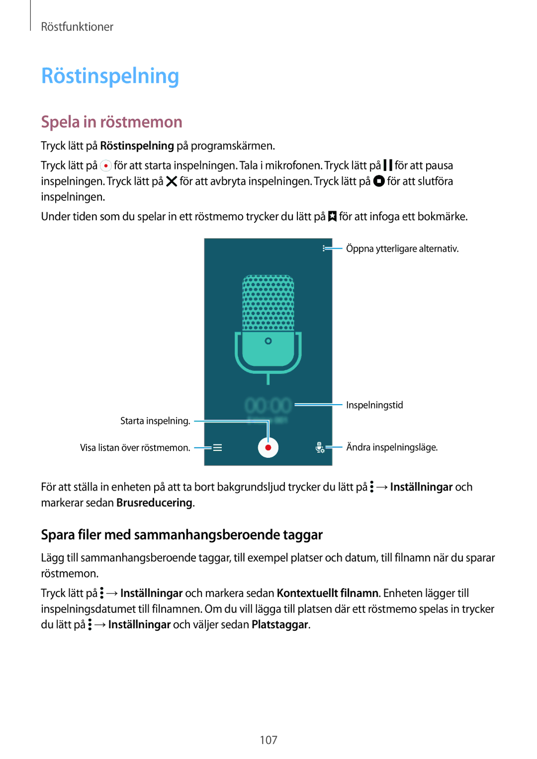 Samsung SM-G900FZNANEE, SM-G900FZKAVDS manual Röstinspelning, Spela in röstmemon, Spara filer med sammanhangsberoende taggar 