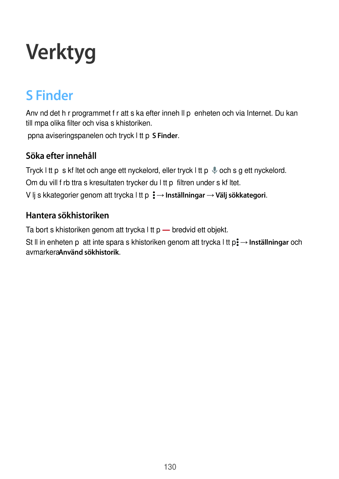 Samsung SM-G900FZBATEN, SM-G900FZKAVDS, SM-G900FZDANEE manual Verktyg, Finder, Söka efter innehåll, Hantera sökhistoriken 