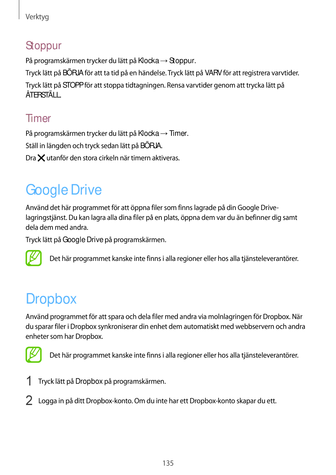 Samsung SM-G900FZKATEN manual Google Drive, Dropbox, Timer, På programskärmen trycker du lätt på Klocka →Stoppur 