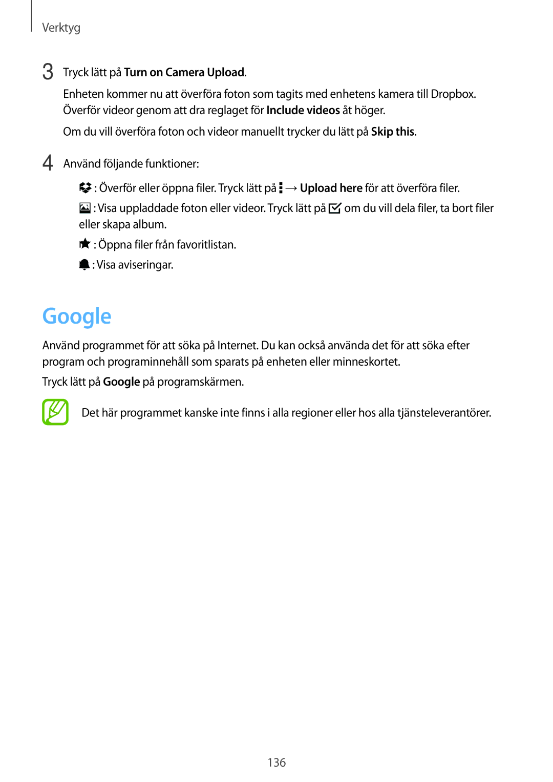 Samsung SM-G900FZKAVDS, SM-G900FZDANEE, SM-G900FZWANEE, SM-G900FZDAHTS manual Google, Tryck lätt på Turn on Camera Upload 