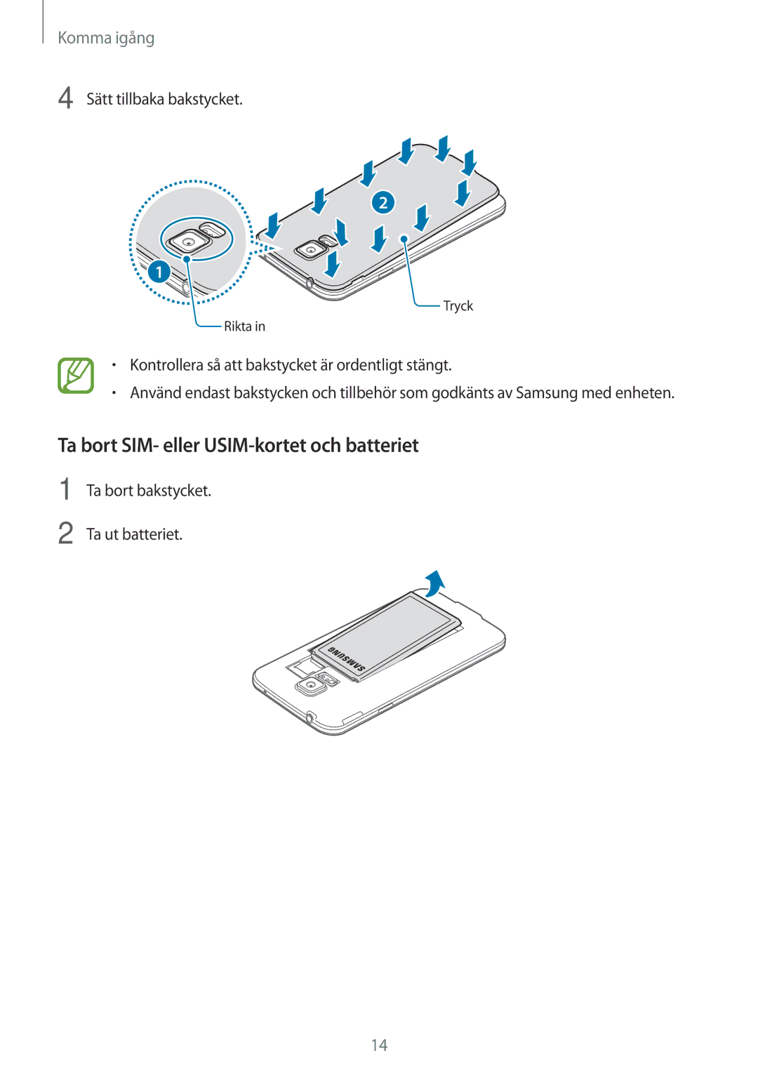 Samsung SM-G900FZKAHTS, SM-G900FZKAVDS manual Ta bort SIM- eller USIM-kortet och batteriet, Sätt tillbaka bakstycket 