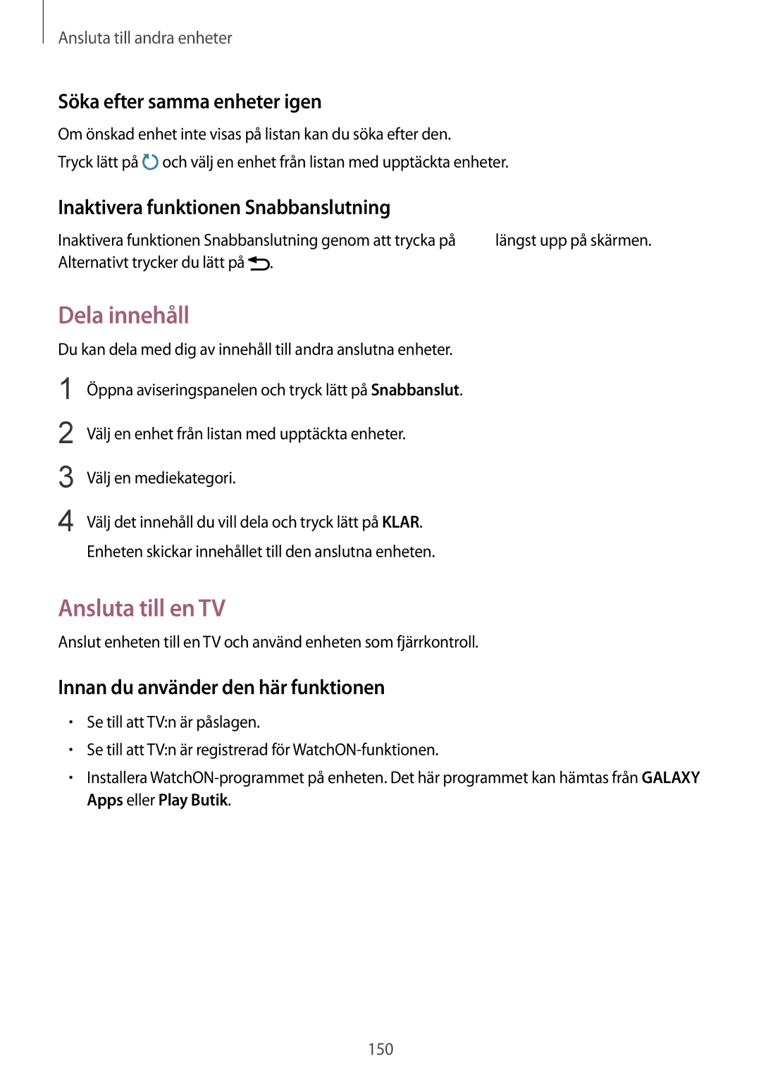 Samsung SM-G900FZKAHTS, SM-G900FZKAVDS, SM-G900FZDANEE Dela innehåll, Ansluta till en TV, Söka efter samma enheter igen 