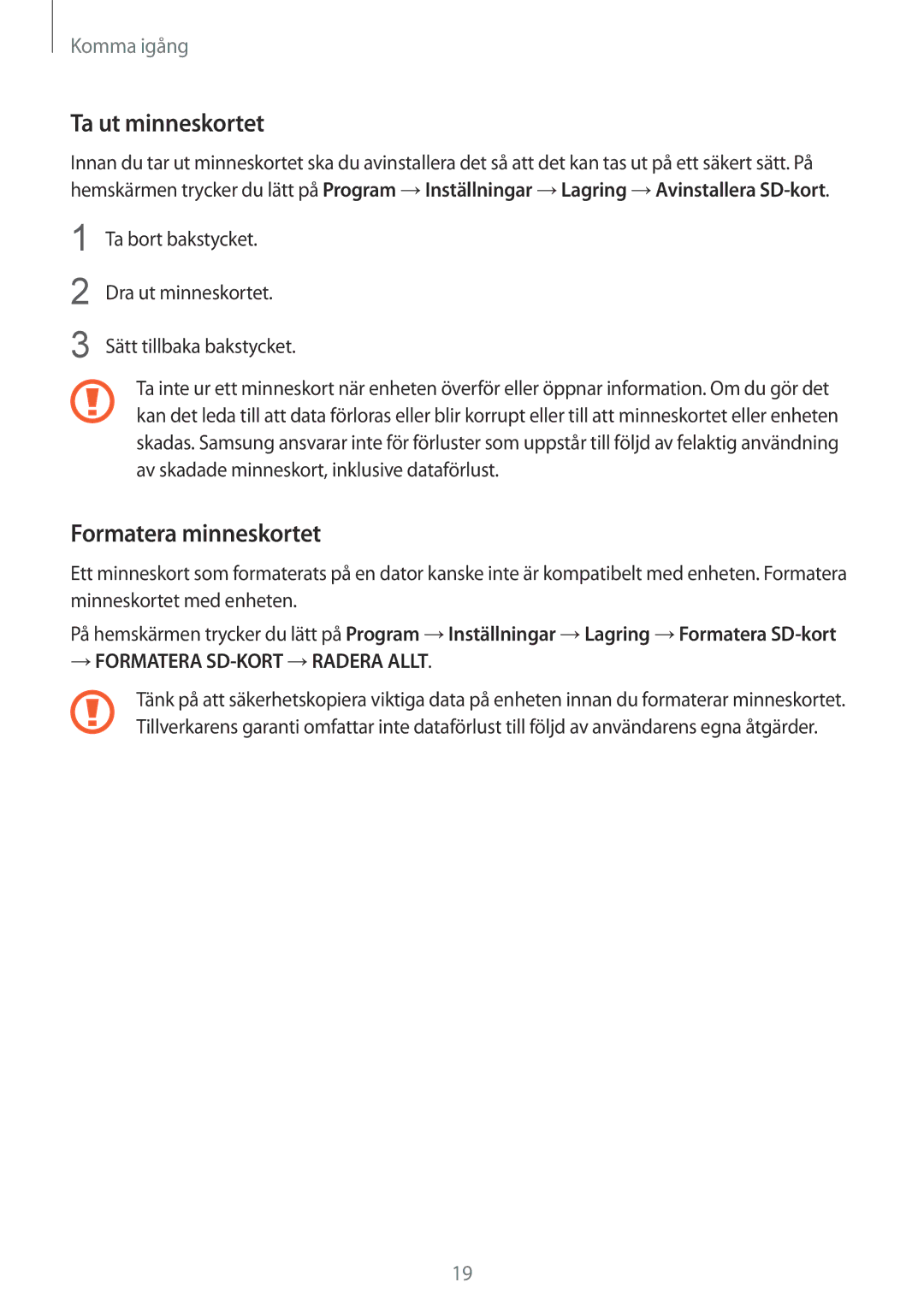 Samsung SM-G900FZWANEE, SM-G900FZKAVDS, SM-G900FZDANEE, SM-G900FZDAHTS manual Ta ut minneskortet, Formatera minneskortet 