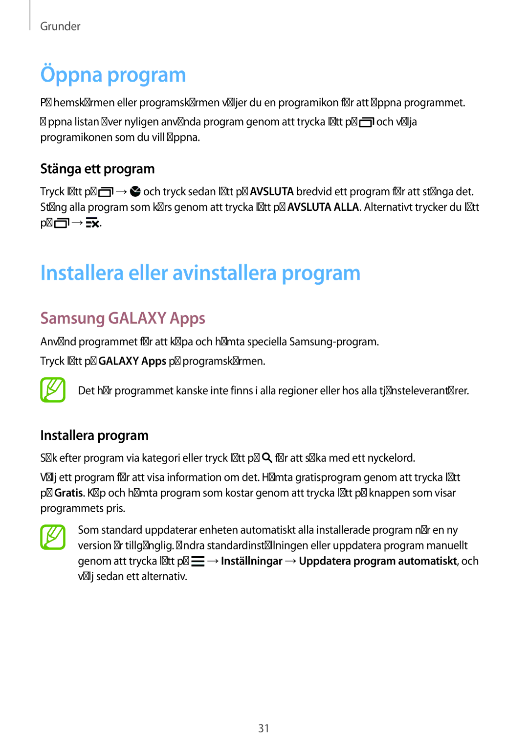 Samsung SM-G900FZKAHTS manual Öppna program, Installera eller avinstallera program, Samsung Galaxy Apps, Stänga ett program 