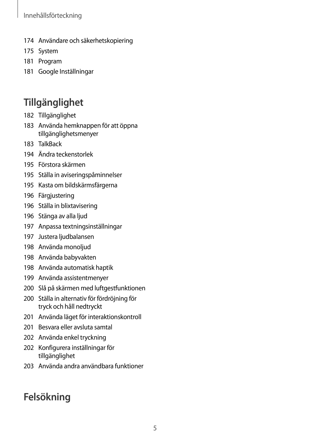 Samsung SM-G900FZNANEE, SM-G900FZKAVDS, SM-G900FZDANEE, SM-G900FZWANEE, SM-G900FZDAHTS, SM-G900FZKANEE manual Felsökning 