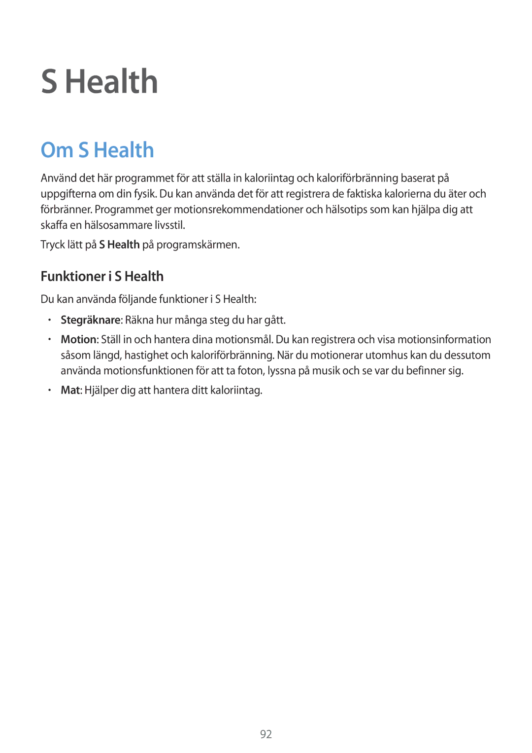 Samsung SM-G900FZWATEN manual Om S Health, Funktioner i S Health, Mat Hjälper dig att hantera ditt kaloriintag 